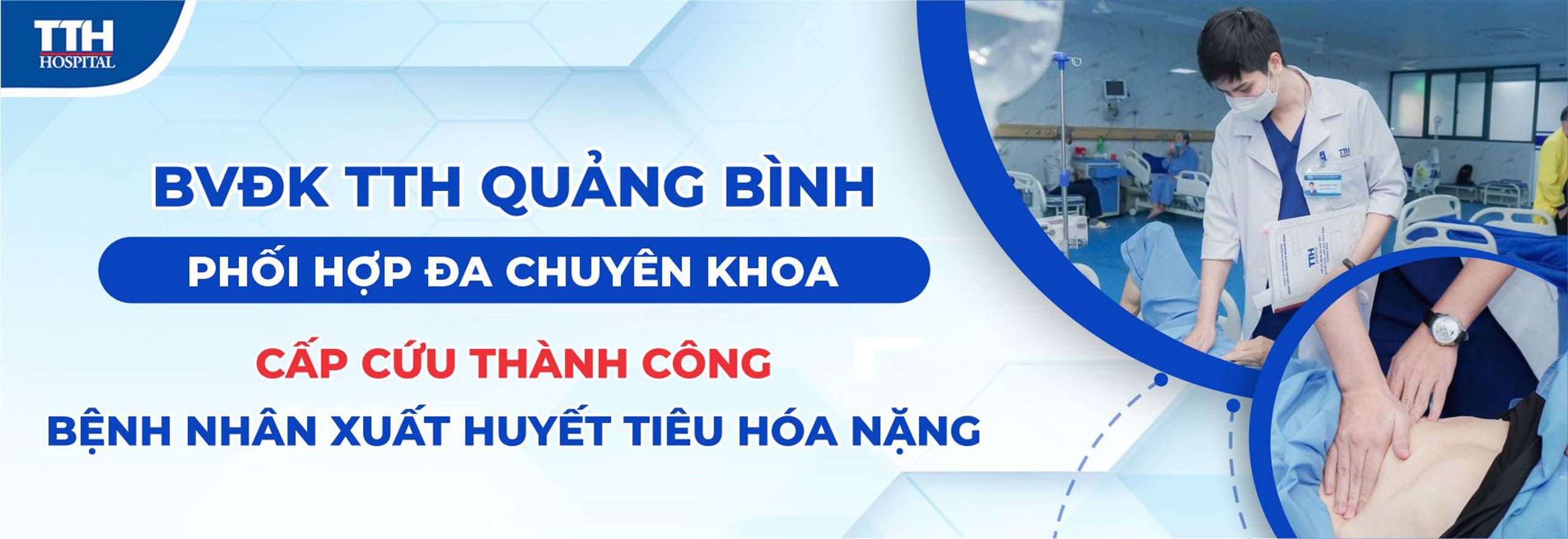 Bệnh viện Đa khoa TTH Quảng Bình: Phối hợp đa chuyên khoa cấp cứu thành công bệnh nhân xuất huyết tiêu hóa nặng