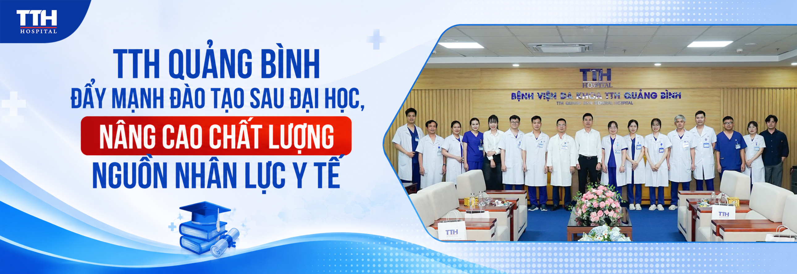 BỆNH VIỆN ĐA KHOA TTH QUẢNG BÌNH ĐẨY MẠNH ĐÀO TẠO SAU ĐẠI HỌC
