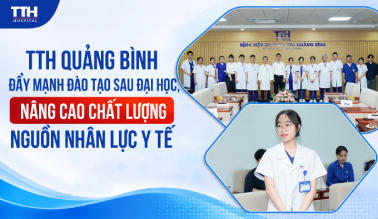 BỆNH VIỆN ĐA KHOA TTH QUẢNG BÌNH ĐẨY MẠNH ĐÀO TẠO SAU ĐẠI HỌC