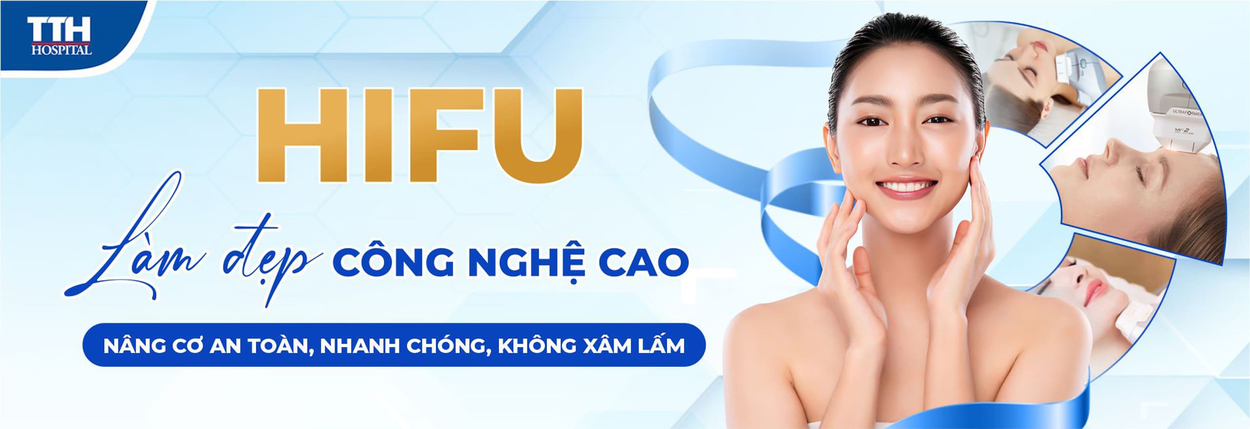 HIFU - Làm đẹp công nghệ cao, nâng cơ an toàn, nhanh chóng, không xâm lấn