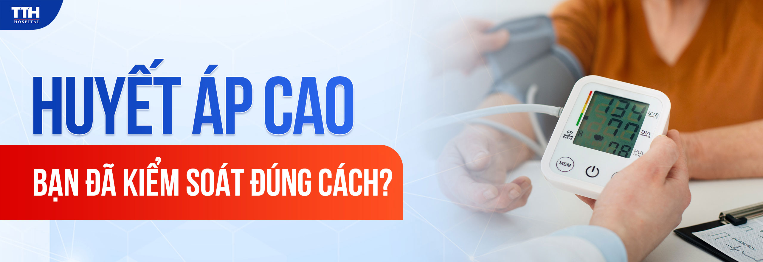 HUYẾT ÁP CAO – BẠN ĐÃ KIỂM SOÁT ĐÚNG CÁCH?