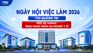 NGÀY HỘI VIỆC LÀM 2026: TTH QUẢNG TRỊ - MỘT HỆ THỐNG, TRỌN HÀNH TRÌNH SỰ NGHIỆP Y TẾ