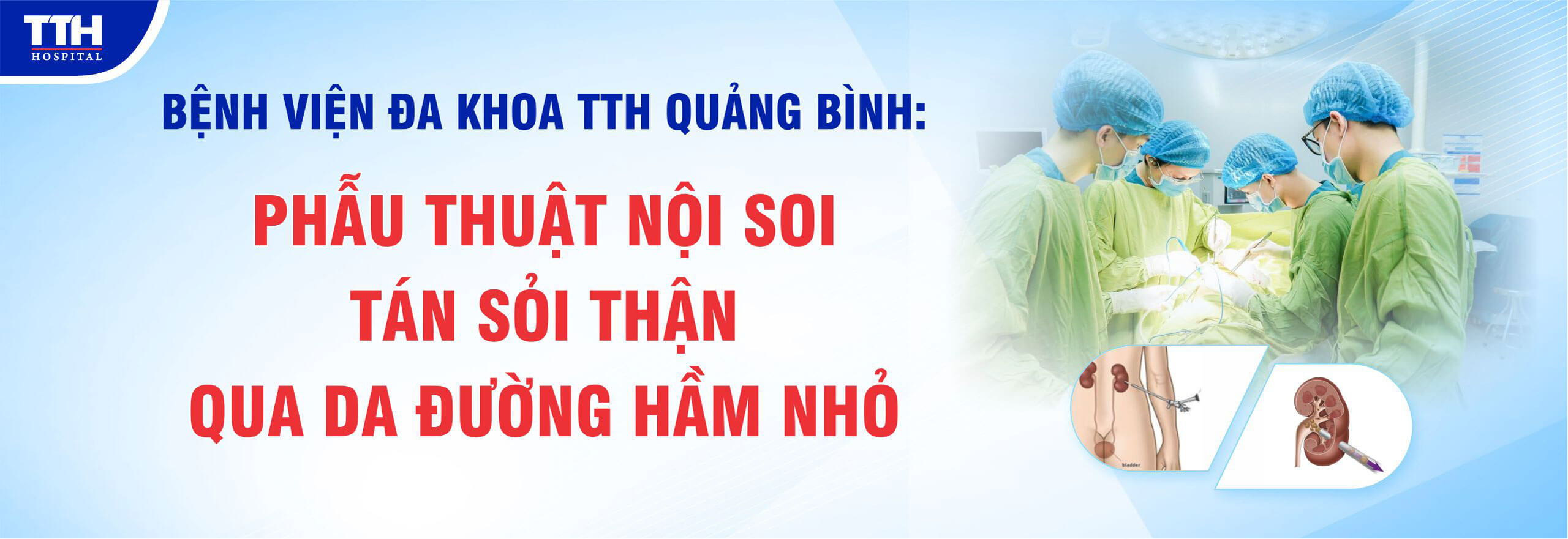PHẪU THUẬT NỘI SOI TÁN SỎI THẬN QUA DA ĐƯỜNG HẦM NHỎ