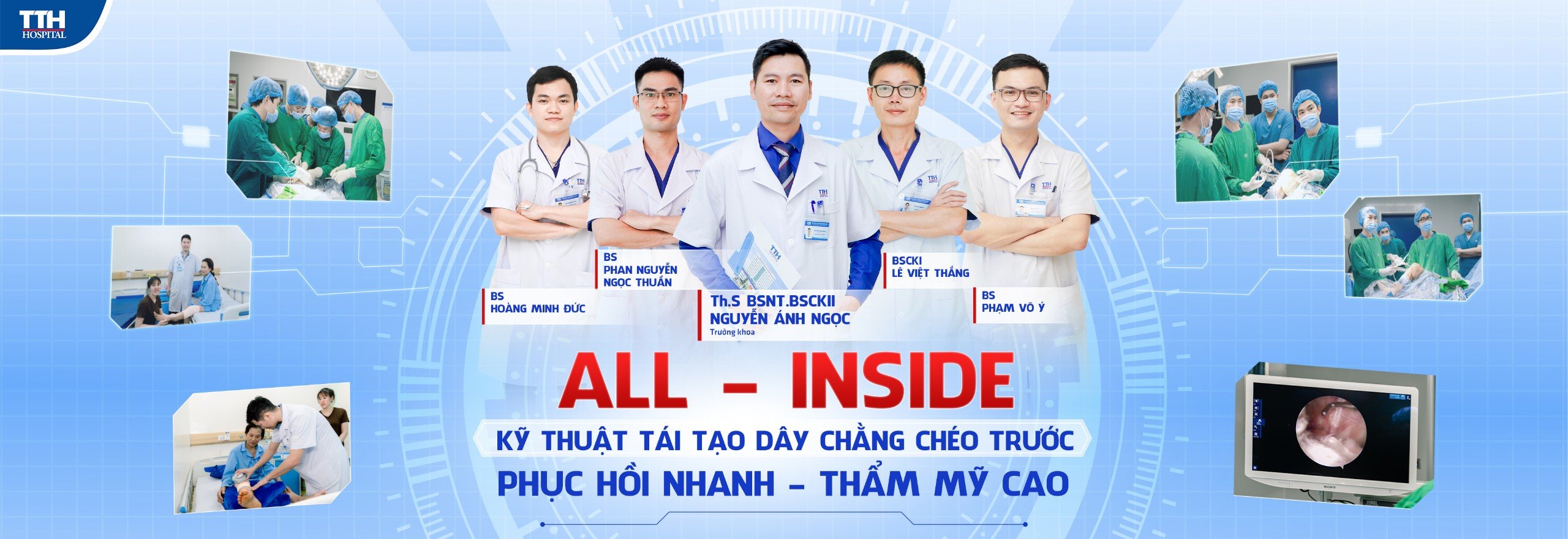 ALL INSIDE - Kỹ thuật tái tạo dây chằng chéo trước - phục hồi nhanh, thẩm mỹ cao