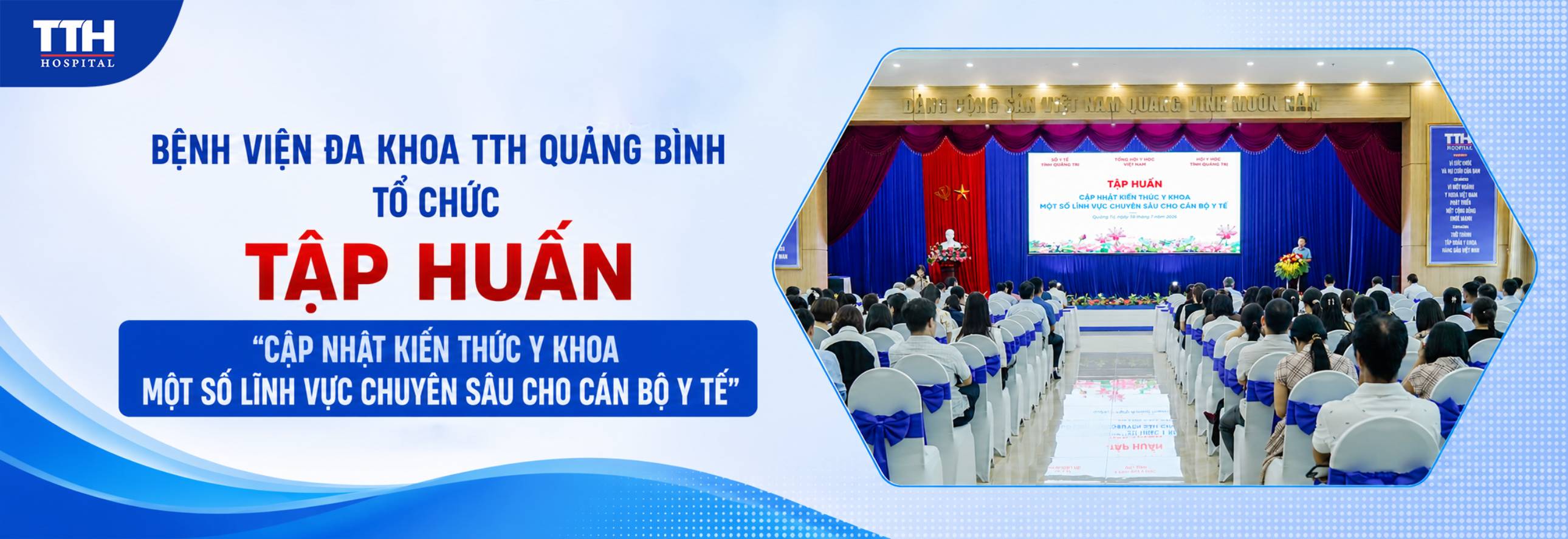 TỔ CHỨC THÀNH CÔNG TẬP HUẤN "CẬP NHẬT KIẾN THỨC Y KHOA MỘT SỐ LĨNH VỰC CHUYÊN SÂU CHO CÁN BỘ Y TẾ"