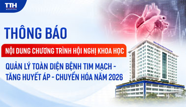 THÔNG BÁO NỘI DUNG CHƯƠNG TRÌNH HỘI NGHỊ KHOA HỌC QUẢN LÝ TOÀN DIỆN BỆNH TIM MẠCH - TĂNG HUYẾT ÁP - CHUYỂN HÓA NĂM 2026