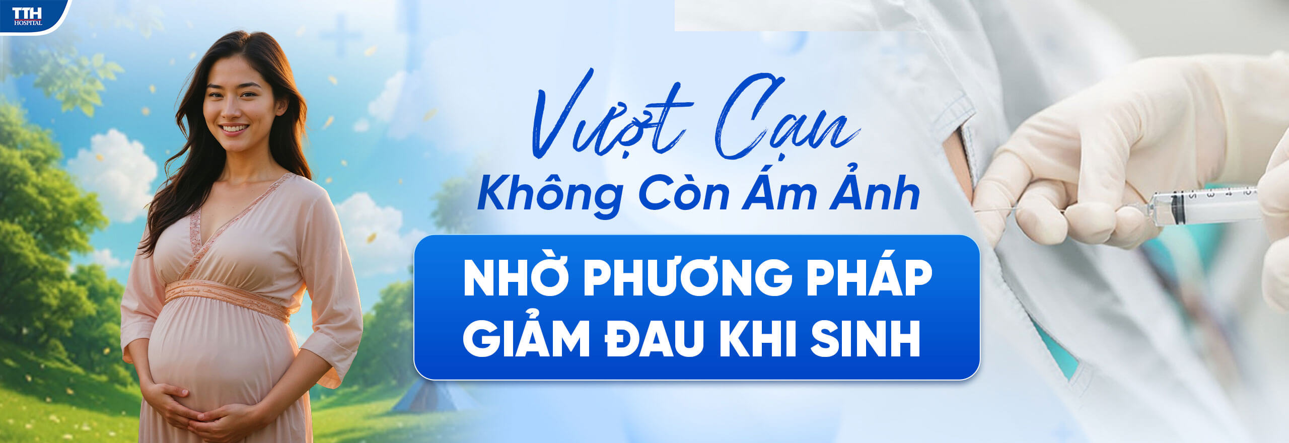 VƯỢT CẠN KHÔNG CÒN ÁM ẢNH NHỜ PHƯƠNG PHÁP GIẢM ĐAU KHI SINH MỔ